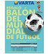 Promo VARTA + BALON Mundial de Futbol